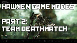 Hawken Game Modes Part 2: Team Deathmatch