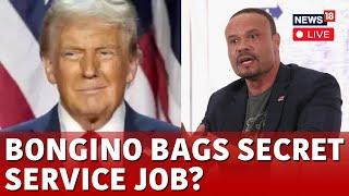 Donald Trump News LIVE | Trump LIVE News | Dan Bongino As Head Of US Secret Service? | N18G