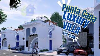 Luxury Villas for Sale in Punta Cana - Your Dream Houses for sale in Bavaro Punto Cana Awaits!