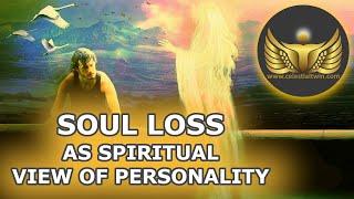 Soul Loss as Spiritual View of Personality (Metaphoric Tree of Self)