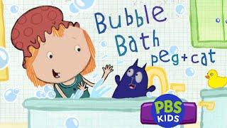 Splish, Splash, Bubble Bath Fun with Peg and Cat! Peg + Cat: Bubble Bath