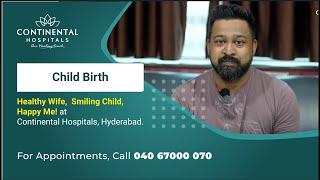 Healthy Wife, Smiling Child, Happy Me! At Continental Hospitals