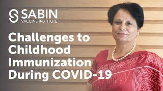 Challenges to Childhood Immunization During the COVID-19 Pandemic | Keynote Address