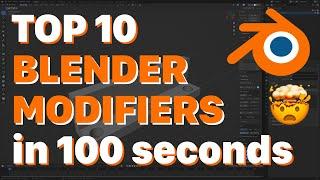 Top 10 Blender Modifiers in 100 Seconds