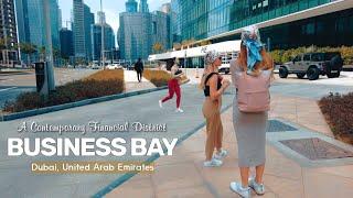 Dubai Business Bay | A Contemporary Financial District Walking Tour | Dubai UAE