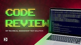 Technical (Programming) Assessment Test Explained | How I Nailed Mine as a Software Engineer