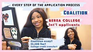 Detailed COALITION/ STAND OUT Application STEPS for BEREA INT’L STUDENTS