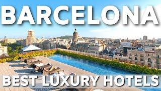 THE BEST HOTELS IN BARCELONA, SPAIN | BARCELONA HOTELS