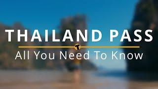 Thailand Pass - The Full Guide