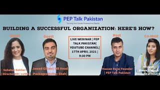 PEP TALK PAKISTAN | Building A Successful Organization |