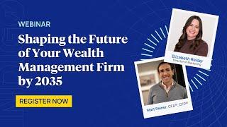 Shaping the Future of Your Wealth Management Firm by 2035 Webinar  Invite -- Indigo Marketing Agency