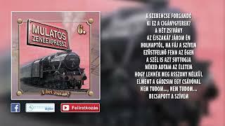 A hét zsivány - Mulatós zeneexpressz 6. (teljes album)