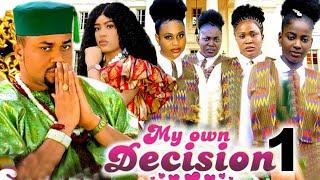 -MY OWN DECISION SEASON 1  (New Movie) Mike Godson / Ella Idu - 2025 Latest Nigerian Nollywood Movie