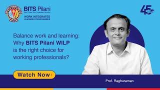 A flexible learning experience for working professionals | BITS Pilani WILP