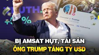 DONALD TRUMP QUAY LẠI TOP 500 TỶ PHÚ GIÀU NHẤT THẾ GIỚI SAU KHI BỊ ÁM S.ÁT HỤT