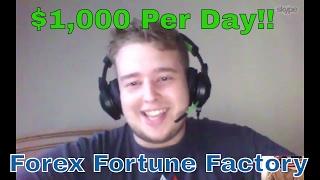 HIGH SCHOOLER MAKES $1,000 PER DAY - FOREX FORTUNE FACTORY TESTIMONIAL