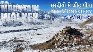 सर्दीयों में कीह गोंपा (Key Monastery in Winters)