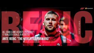 ANTE REBIC "THE VERSATILE FORWARD", ALL 17 GOALS & ASSISTS 2020 -  2021