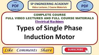 Machines 09   Complete Course   Electrical Machines   Types of Single Phase Induction Motor