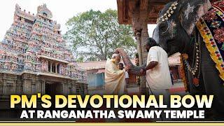 PM Modi prays at the iconic Sri Ranganatha Swamy Temple in Trichy, Tamil Nadu