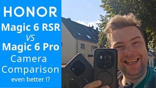 Magic 6 RSR vs Magic 6 Pro - Camera Comparison
