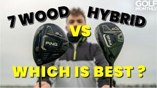 7 WOOD VS HYBRID: WHICH IS BEST?