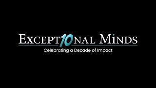 Decade of Impact | Exceptional Minds | Sizzle