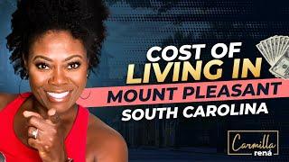 Cost Of Living In Mount Pleasant, South Carolina In 2021