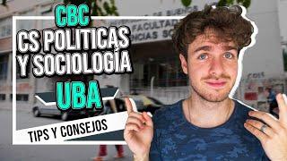 CBC CIENCIA POLÍTICA y SOCIOLOGÍA UBA ¿Cómo es? Materias, parciales, UBA XXI, etc.