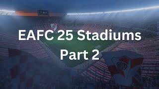 EAFC 25 Stadiums | Part 2