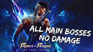 Prince of Persia: The Lost Crown - All Main Bosses No Damage Boss Fight (Immortal Difficulty)