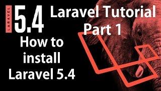 Laravel 5.4 Tutorial | How to Install Laravel 5.4 from scratch Part 1 | Bitfumes