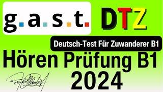 G. A. S. T. DTZ B1, Hören  Prüfung B1 Neu 2024 Modellsatz  Mit Lösung