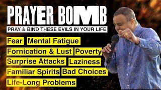 10 Hour PRAYER BOMB Against Evil Spirits Fighting Your Life! | Dag Heward-Mills