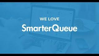 We Love SmarterQueue | SmarterQueue Customer Success Story