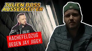 Die brutaIe Antwort auf den DlSSTRACK von JAY JIGGY ist da  JULlEN BOSS - Außenseiter