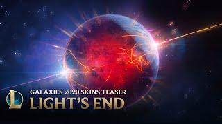 Galaxies 2020: Light’s End | Official Skins Trailer - League of Legends