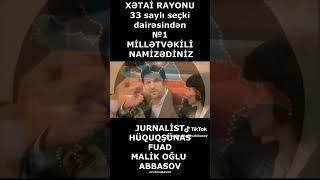#fuadabbasov #milliməclis #əhmədli #seckiler2024
