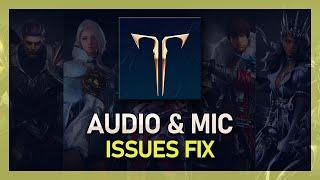 Lost Ark - Fix Mic Not Working & Audio Issues