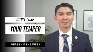 Don't Lose Your Temper | Verse of the Week