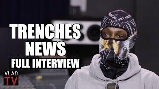 Trenches News on Chief Keef, King Von, Lil Durk, FBG Duck, O-Block, Lil Reese, Cdai (Full Interview)