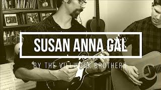 Susan Anna Gal - The Villwock Brothers - Traditional