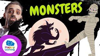 DISCOVER THE MOST FAMOUS MONSTERS | | Happy Learning   