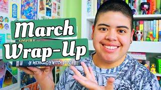 (Belated) March Wrap-Up || 2021