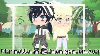 Marinette and Adrien swap genders!