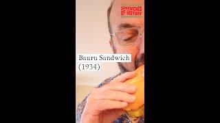 Bauru (Sandwich Brazil 1934) on Sandwiches of History