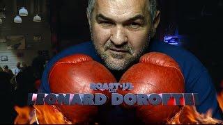 Roast-ul lui Leonard Doroftei