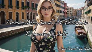 Mamma Mia, Sarah! A Vacation to Remember in Italy [AI Art] (model Sarah)