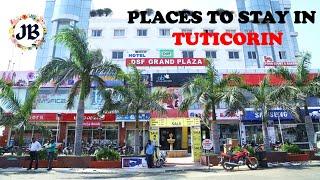 Best Place to Stay in Thoothukudi | Hotels in Tuticorin | Places to stay in Thoothukudi