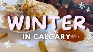 Winter in Calgary | Afternoon Tea, Cafés, Art Gallery